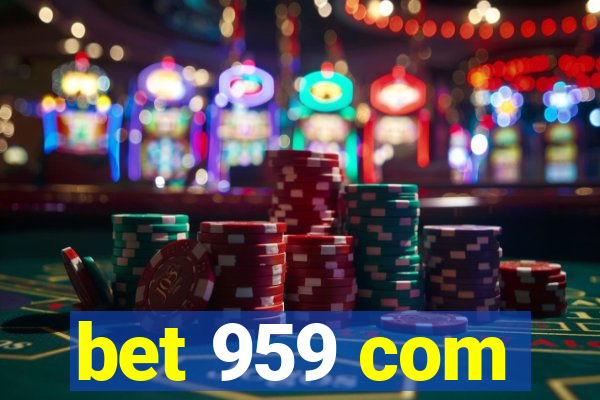 bet 959 com